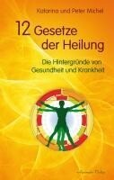 Aquamarin- Verlag GmbH 12 Gesetze der Heilung