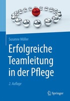 Springer-Verlag GmbH Erfolgreiche Teamleitung in der Pflege