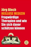 FISCHER TASCHENBUCH Heillose Medizin