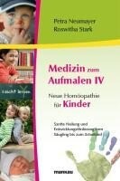 Mankau Medizin zum Aufmalen 4 - Neue Homöopathie für Kinder
