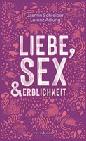 Eichborn Verlag Liebe, Sex und Erblichkeit