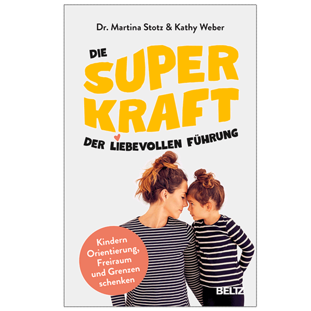 Die Superkraft der liebevollen Führung