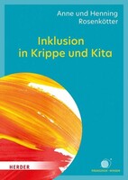 Herder Verlag GmbH Inklusion in Krippe und Kita