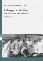 Steiner Franz Verlag Pathologen als Verfolgte des Nationalsozialismus