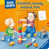 Ravensburger Verlag ministeps: Glücklich, traurig, wütend, froh