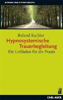 Auer-System-Verlag, Carl Hypnosystemische Trauerbegleitung