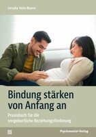 Psychosozial Verlag GbR Bindung stärken von Anfang an