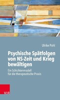 Vandenhoeck + Ruprecht Psychische Spätfolgen von NS-Zeit und Krieg bewältigen