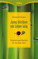 Koha-Verlag GmbH Jung bleiben -  ein Leben lang