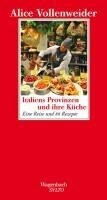 Wagenbach Klaus GmbH Italiens Provinzen und ihre Küche