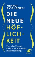 Klett-Cotta Verlag Die neue Höflichkeit